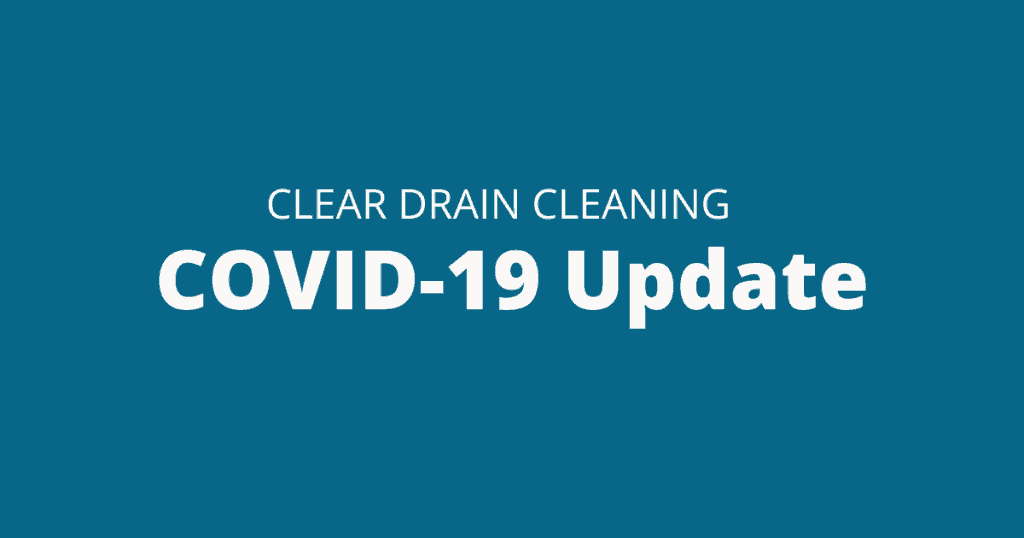 Clear Drain Cleaning COVID-19 update image